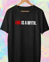 EOD is myth | Cotton Graphic Print T-Shirt